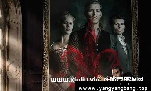 美剧《初代吸血鬼/始祖家族/吸血鬼家族/The Originals》全5季