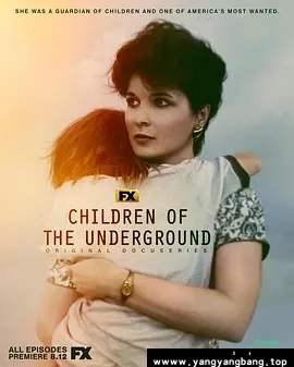 纪录片《地下孩童/Children of the Underground》