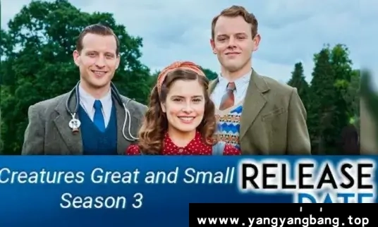 美剧《万物生灵/All Creatures Great and Small》