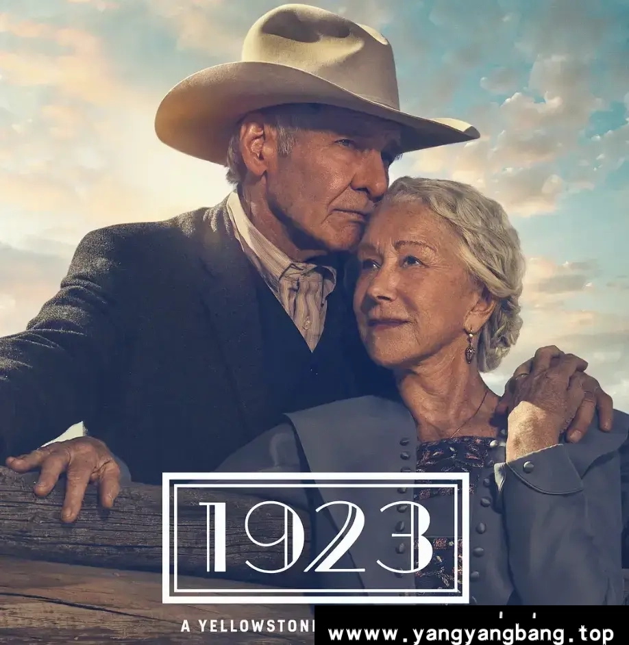 美剧《黄石前传1923》全集1080P超高清电影视频合集英语中字[MP4/35.12GB]百度云网盘下载，英语发音中文字幕，已做压缩处理，百度网盘下载后解压使用，文件大小35.12GB。