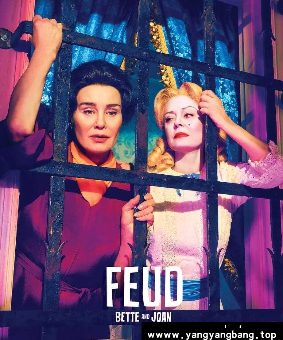 美剧《宿敌：贝蒂和琼/Feud：Bette and Joa》全集高清视频合集[MP4/5.71GB]云网盘下载，英语发音中文字幕，已做压缩处理，云网盘下载后解压使用，文件大小5.71GB。