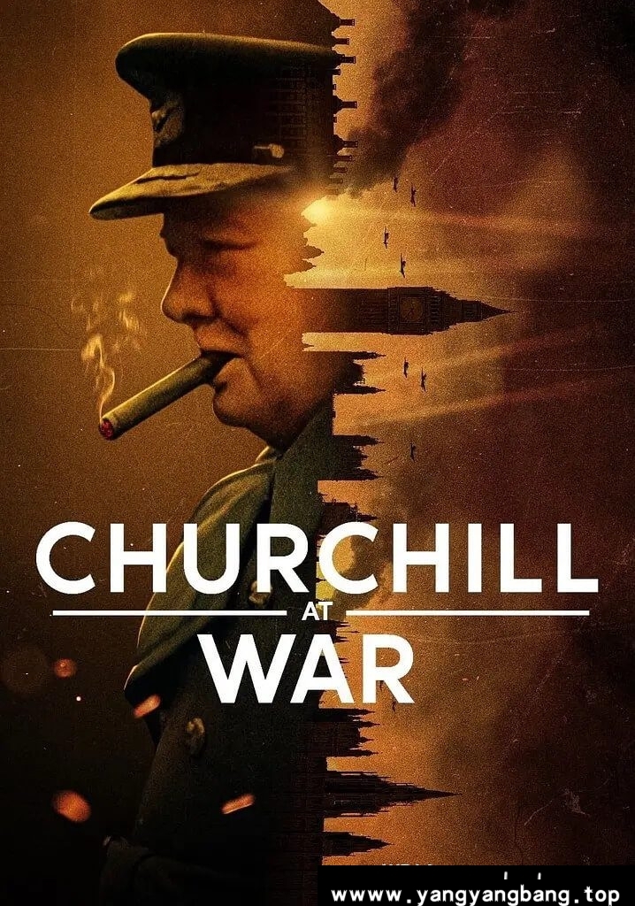 纪录片《战时丘吉尔/Churchill at War》全4集1080P超高清视频合集网盘下载,中文字幕,已做压缩处理,网盘下载后解压使用,文件大小6.77 GB。